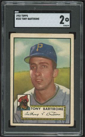 1952 Topps #332 Tony Bartirome RC TUFF Hi # SGC 2 GOOD