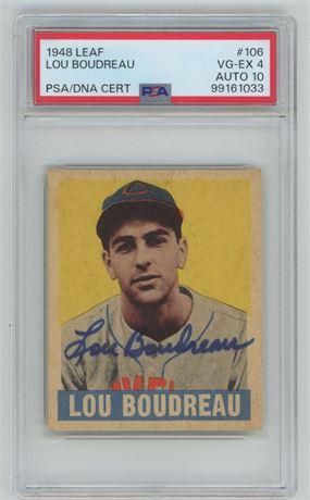 1948 Leaf #106 Lou Boudreau PSA 4 VGEX Auto 10 POP 1, 1 Higher RARE! Awesome!