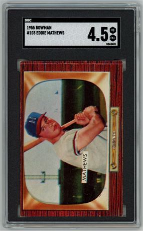 1955 Bowman #103 Eddie Mathews SGC 4.5 VGEX+
