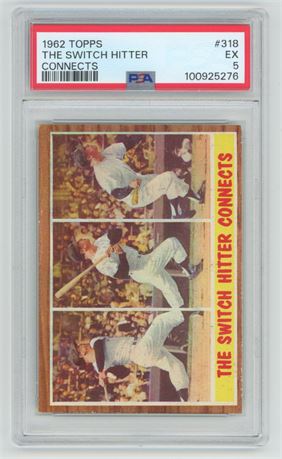 1962 Topps #318 The Switch Hitter Connects PSA 5 EX