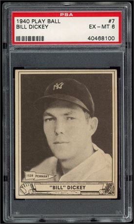 1940 Play Ball #7 Bill Dickey PSA 6 EXMT