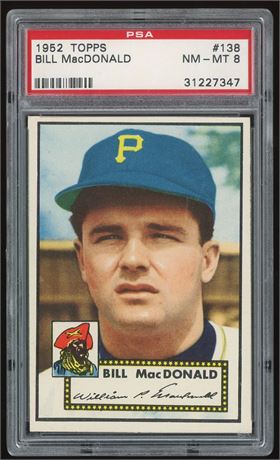 1952 Topps #138 Bill MacDonald Cream Back PSA 8 NMMT Only 6 Higher