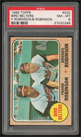 1968 Topps #530 Bird Belters Frank Robinson/ Brooks Robinson PSA 8 NMMT