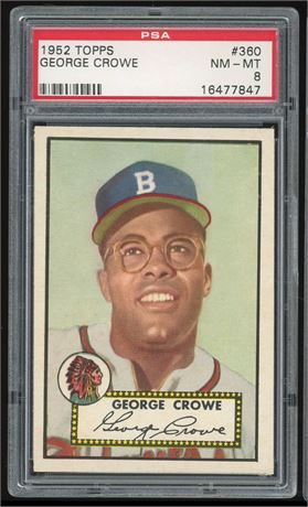 1952 Topps #360 High # George Crowe PSA 8 NMMT Only 4 Higher