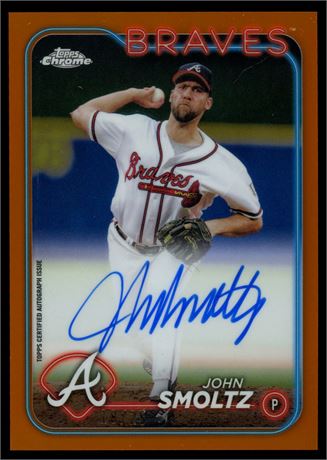 2024 Topps Chrome John Smoltz Auto 18/25 Orange Refractor