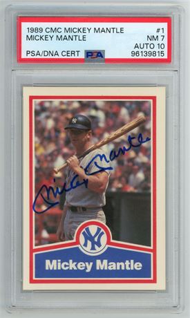 1989 CMC #1 Mickey Mantle PSA 7 Auto 10 Pop 1 Highest BEAUTY!