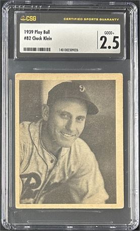 1939 Play Ball #82 Chuck Klein CSG 2.5 GOOD+