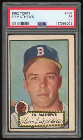 1952 Topps #407 High # Eddie Mathews RC PSA 1.5 FAIR UNDERGRADED
