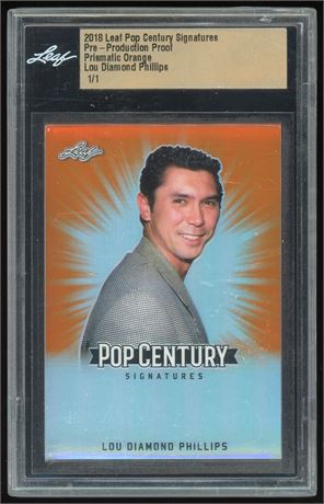 2018 Leaf Pop Century Signatures Pre-Production Proof Lou Diamond Phillips 1/1