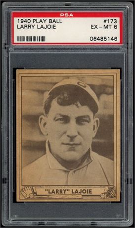1940 Play Ball #173 Larry Lajoie PSA 6 EXMT