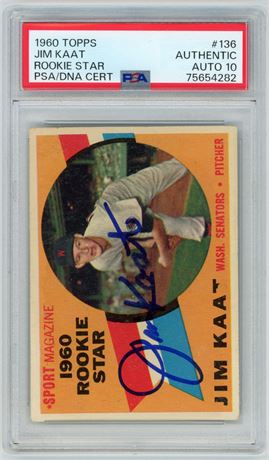 1960 Topps #136 Jim Kaat RC Auto PSA Authentic, Auto 10
