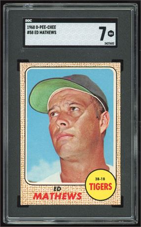 1968 O-Pee-Chee #58 Ed Mathews SGC 7 NM Pop 1 Only 1 Higher