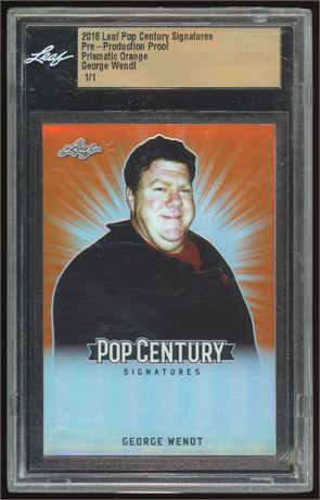 2018 Leaf Pop Century Signatures Pre-Production Proof George Wendt 1/1