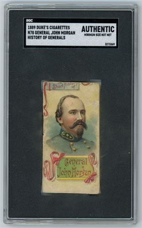 1889 N78 Duke's General John Morgan History of Generals SGC Authentic Mini Size