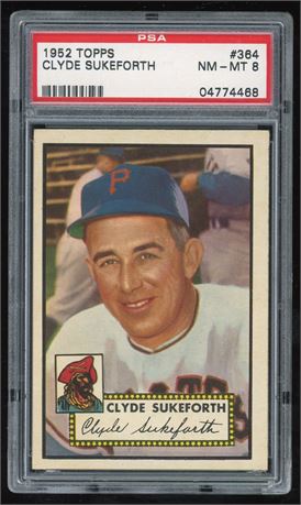 1952 Topps #364 Clyde Sukeforth Hi # PSA 8 NMMT Only 11 Higher