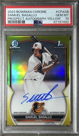 2023 Bowman Chrome Prospect Auto Yellow Samuel Basallo RC 13/75 PSA 10 GEM MINT