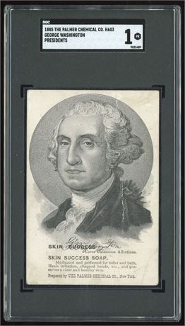 1885 The Palmer Chemical Co H603 Presidents George Washington SGC 1 POOR