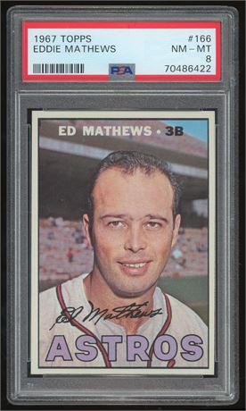 1967 Topps #166 Eddie Mathews PSA 8 NMMT Sharp