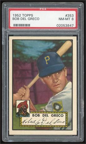 1952 Topps #353 High # Bob Del Greco PSA 8 NMMT Only 13 Higher