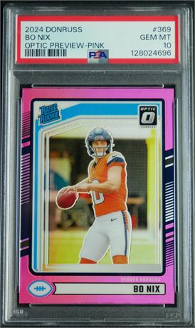 2024 Donruss Optic #369 Bo Nix Rated Rookie Optic Preview Pink PSA 10 GEM MINT