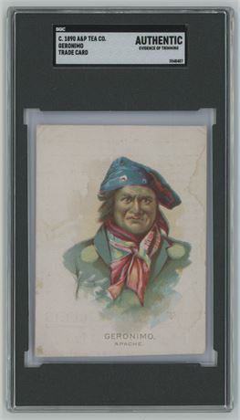 C. 1890 A&P Tea Co. Geronimo Trade Card SGC A (Trimmed) Total SGC Pop 2