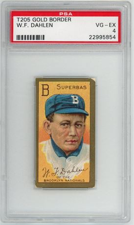 1909 T205 Gold Border WF Dahlen PSA 4 VGEX