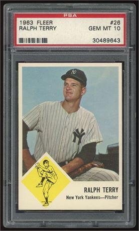 1963 Fleer #26 Ralph Terry PSA 10 GEM MINT POP 6