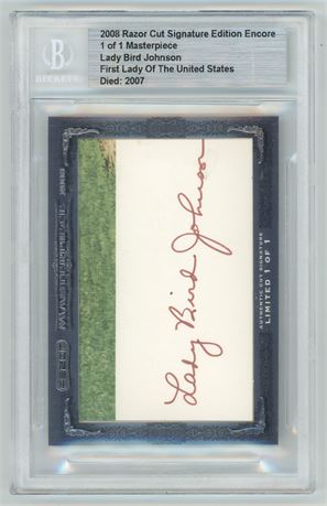 2008 Razor Cut Signature Edition Encore Lady Bird Johnson 1/1 Masterpiece