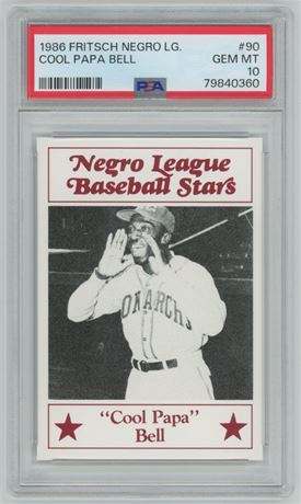 1986 Fritsch Negro League #90 Cool Papa Bell PSA 10 GEM MINT