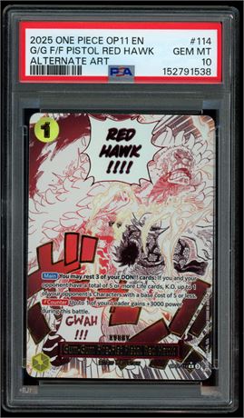 2025 One Piece OP11 EN #114 G/G F/F Pistol Red Hawk Alternate Art PSA 10