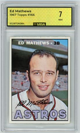1967 Topps #166 Ed Mathews MBA 7 NM Centered