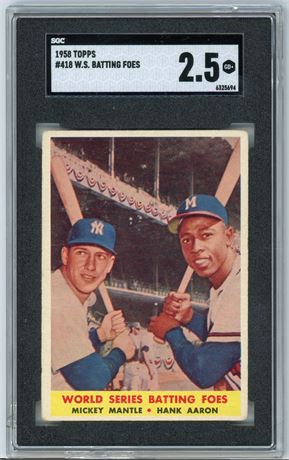 1958 Topps #418 Mickey Mantle & Hank Aaron "World Series Batting Foes" SGC 2.5