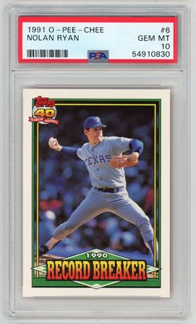 1991 O-PEE-CHEE #6 Nolan Ryan PSA 10 GEM MT