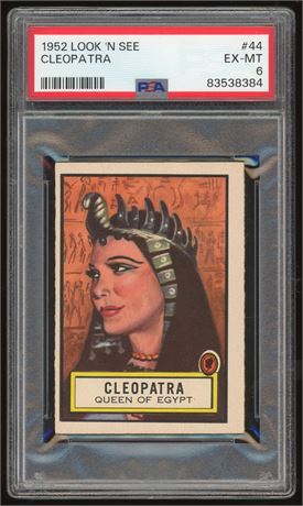 1952 Look 'N See #44 Cleopatra PSA 6 EXMT