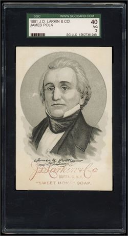 1881 J.D. Larkin & CO. James Polk "Sweet Home" Trade Card SGC 3 VG