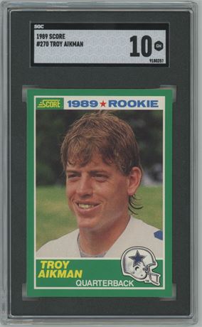 1989 Score #270 Troy Aikman RC SGC 10 GEM MINT