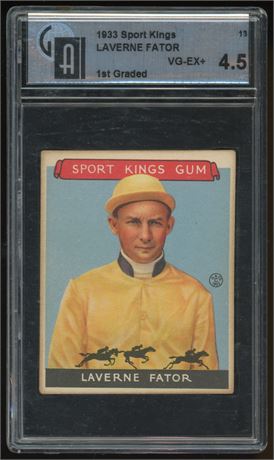 1933 Sport Kings #13 Laverne Fator RC GAI 1st Graded 4.5 VGEX+