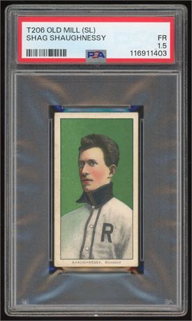 1909 T206 Old Mill (SL) Shag Shaughnessy Nicely Centered PSA 1.5 FAIR