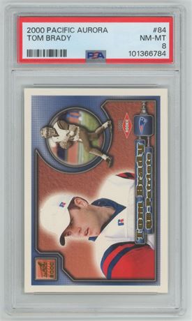 2000 Pacific Aurora #84 Tom Brady RC PSA 8 NMMT