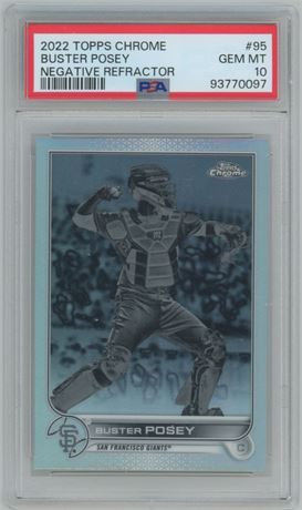 2022 Topps Chrome #95 Buster Posey Negative Refractor PSA 10 GEM MINT