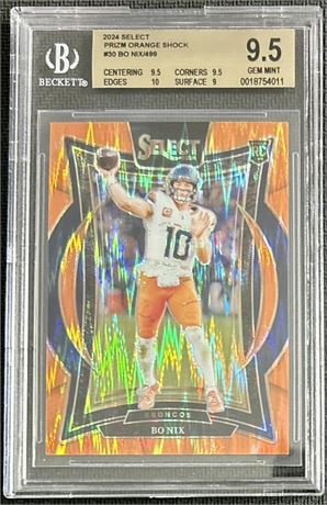2024 Select #30 Bo Nix RC Orange Shock Prizm 67/499 BGS 9.5