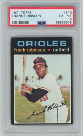 1971 Topps #640 Frank Robinson Semi-Hi# PSA 6 EXMT