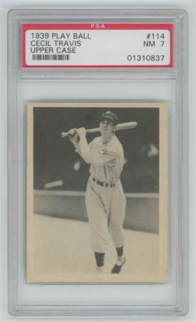 1939 Play Ball #114 Cecil Travis Upper Case PSA 7 NM