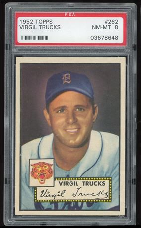 1952 Topps #262 Virgil Trucks PSA 8 NMMT Only 7 Higher