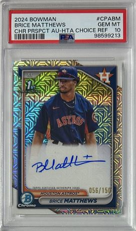 2024 1st Bowman Chrome Brice Matthews RC HTA Choice Refractor 56/150 PSA 10