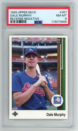 1989 Upper Deck #357 Dale Murphy Reverse Negative PSA 8 NMMT