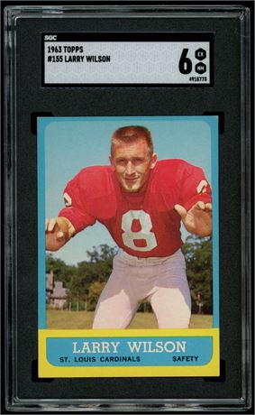 1963 Topps #155 Larry Wilson RC SGC 6 EXMT