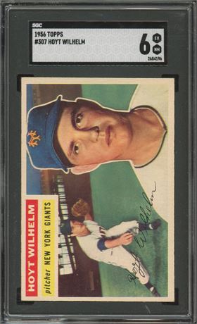 1956 Topps #307 Hoyt Wilhelm SGC 6 EXMT