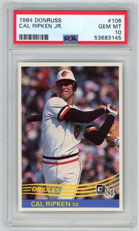 1984 Donruss #106 Cal Ripken Jr PSA 10 GEM MINT