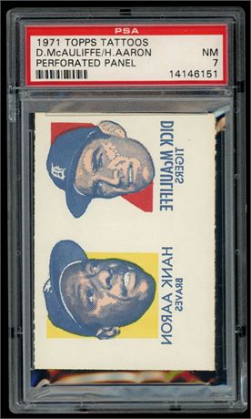 1971 Topps Tatoos McAuliffe/Aaron Perforated Panel PSA 7 ONLY PSA Example